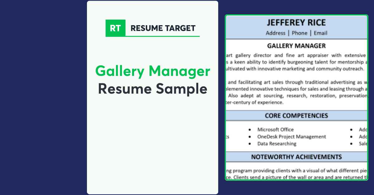 The Practical Guide to Writing a Gallery Manager Resume